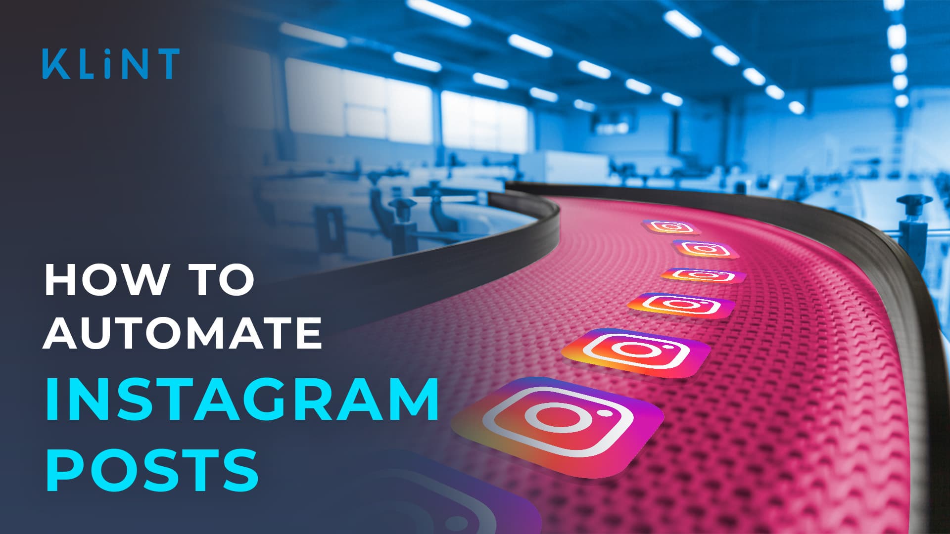 assembly line conveyor belt with the instagram logo on it. Text overlaid: "how to automate instagram posts"