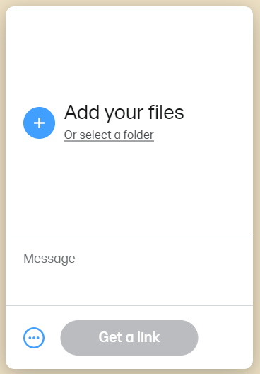 WeTransfer "Add your files" section.