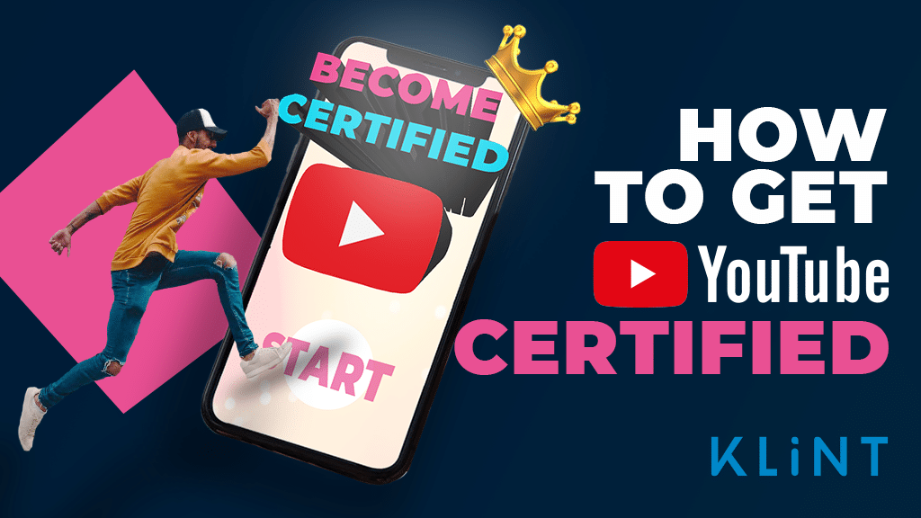 How to Become Youtube Certified – A Step by Step Guide