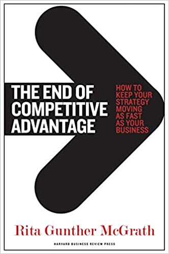 White and black cover of The End Of Competitive Advantage