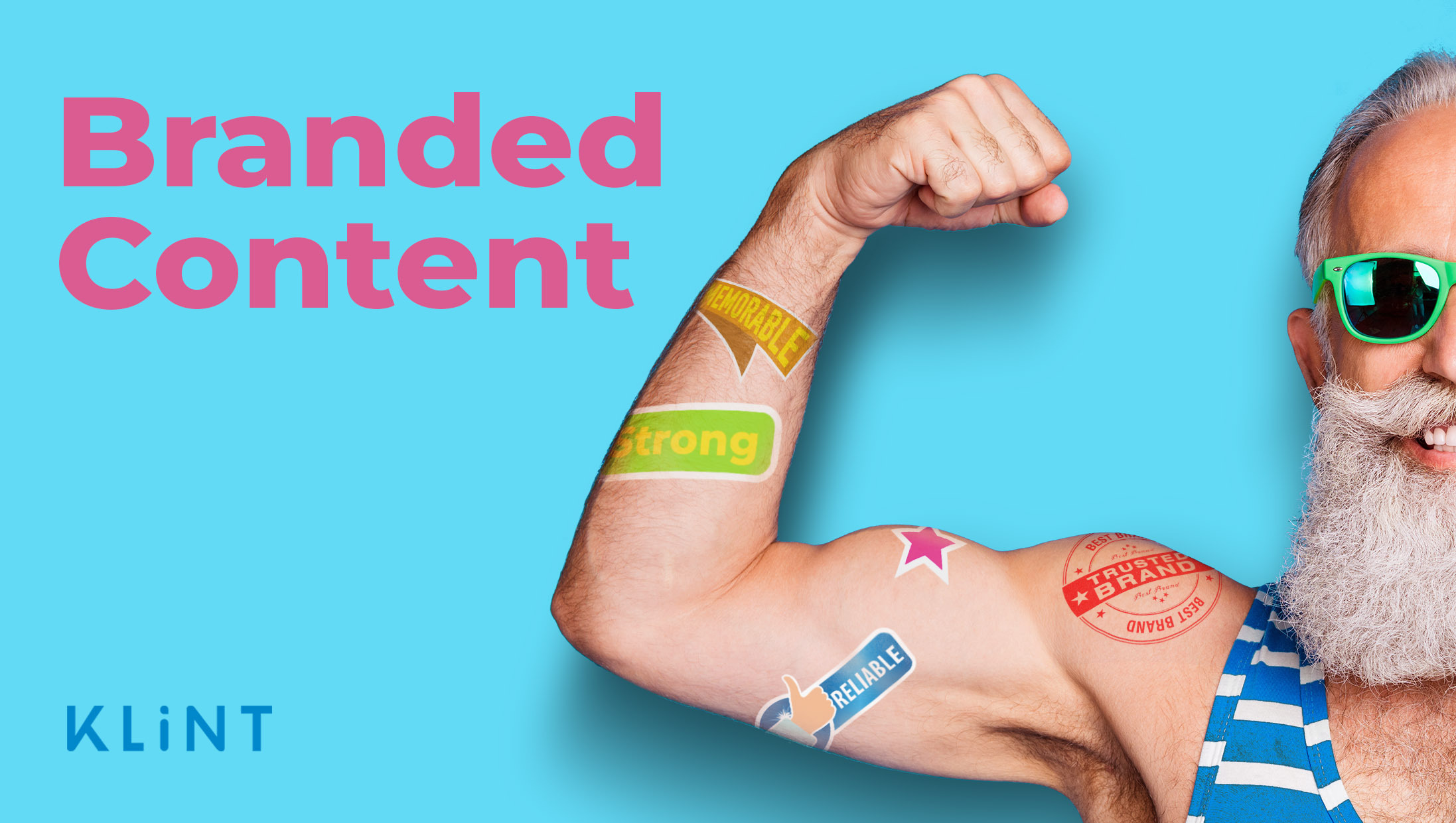 Old man with beard and sunglasses flexing his bicep. His arm is tattooed with brand logos. Text overlaid: "Branded content"