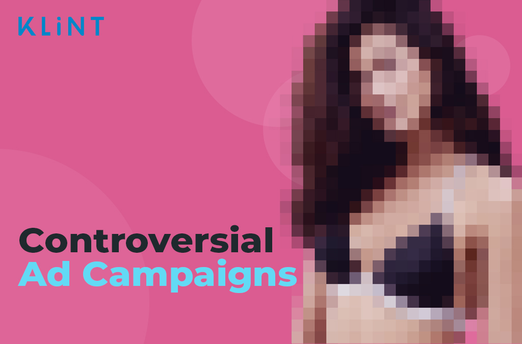 pixelated image of a woman in a bikini implying censorship. Text overlaid say "controversial ad campaigns"
