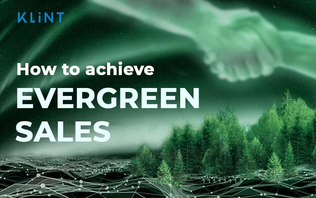 visual representation of evergreen sales. a landscape covered in deciduous trees, in the sky above clouds form the shape of a handshake. Text overlaid: "How to achieve evergreen sales"