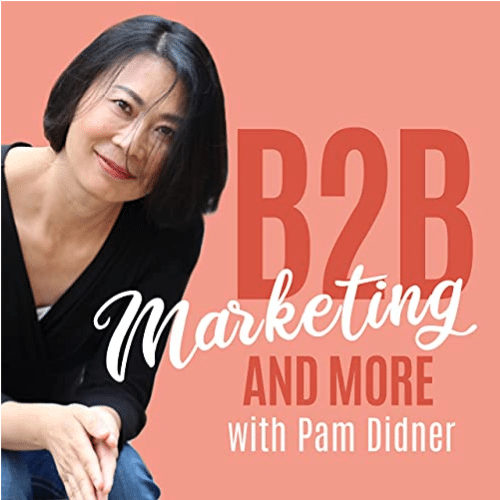 B2B Marketing and More Logo with an picture of Pam Didner